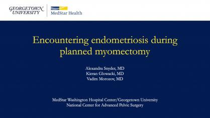 Encountering Endometriosis During Planned Myomectomy