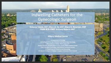Indwelling Catheters for the Gynecologic Surgeon