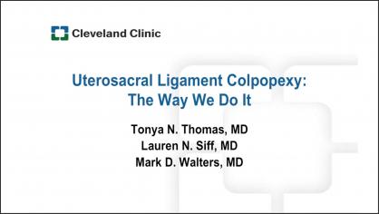 UTEROSACRAL LIGAMENT COLPOPEXY: THE WAY WE DO IT
