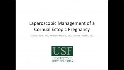 LAPAROSCOPIC MANAGEMENT OF A CORNUAL ECTOPIC PREGNANCY
