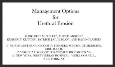MANAGEMENT OPTIONS FOR URETHRAL EROSION