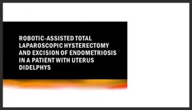 Robotic-Assisted Total Laparoscopic Hysterectomy and Excision of Endometriosis in a Patient with Ute