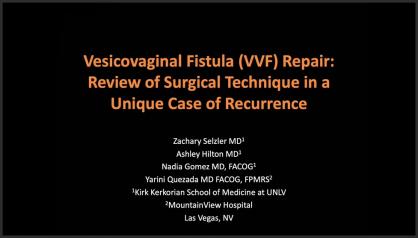 VESICOVAGINAL FISTULA REPAIR: REVIEW OF SURGICAL TECHNIQUE IN A UNIQUE CASE OF RECURRENCE
