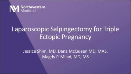 Laparoscopic Salpingectomy for Triple Ectopic Pregnancy