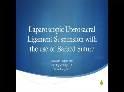 Laparoscopic Uterosacral Ligament Suspension with use of Barbed Suture