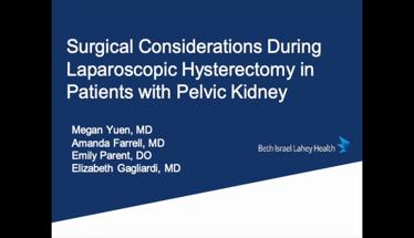 Surgical Considerations During Laparoscopic Hysterectomy in Patients with Pelvic Kidney
