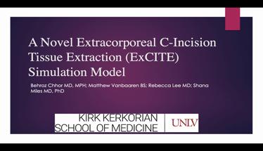 Novel Extracorporeal C-Incision Tissue Extraction (ExCITE) Model
