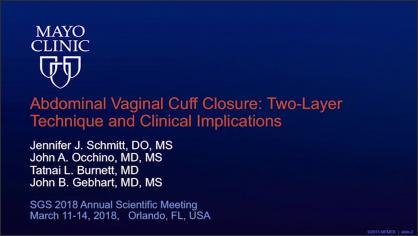 ABDOMINAL VAGINAL CUFF CLOSURE: TWO-LAYER TECHNIQUE AND CLINICAL IMPLICATIONS