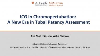 ICG in Chromopertubation: A New Era in Tubal Patency Assessment