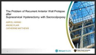 The Problem of Recurrent Anterior Wall Prolapse after Supracervical Hysterectomy with Sacrocolpopexy