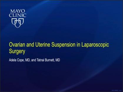 Ovarian and Uterine Suspension in Laparoscopic Surgery