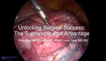 Unlocking Surgical Success: The Suprapubic Port Advantage