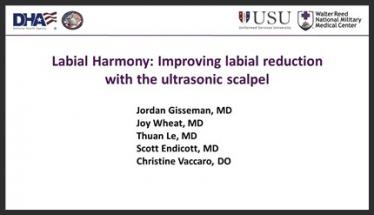 Labial Harmony: Improving labial reduction with the ultrasonic scalpel