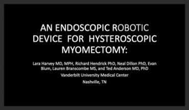 AN ENDOSCOPIC ROBOTIC DEVICE FOR HYSTEROSCOPIC MYOMECTOMY
