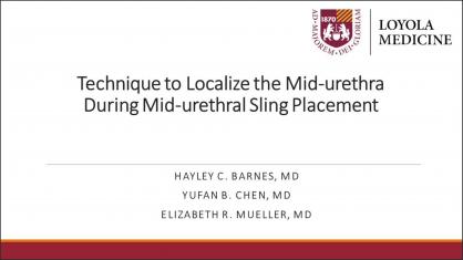LOCALIZATION OF THE MIDURETHRA DURING MIDURETHRAL SLING PLACEMENT