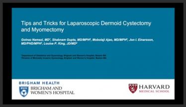 Tips and Tricks for Laparoscopic Dermoid Cystectomy and Myomectomy