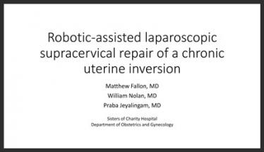 Robotic-assisted Laparoscopic Supracervical Repair of a Chronic Uterine Inversion
