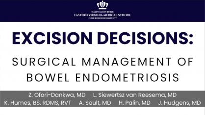 Excision Decisions: Surgical Management of Bowel Endometriosis