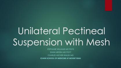 Unilateral Pectineal Suspension With Mesh